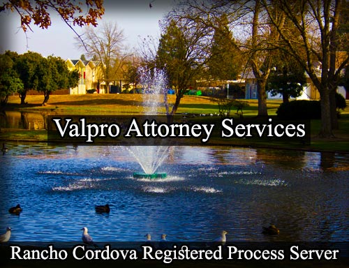 Registered Process Server Rancho Cordova California