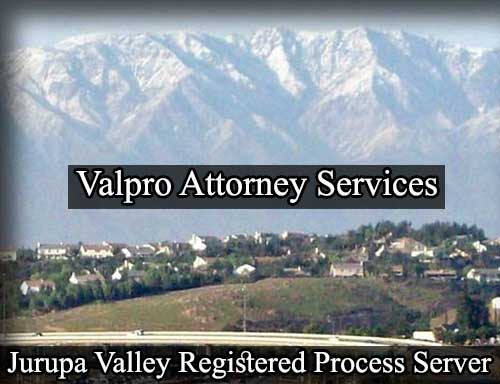 Registered Process Server in Jurupa Valley California