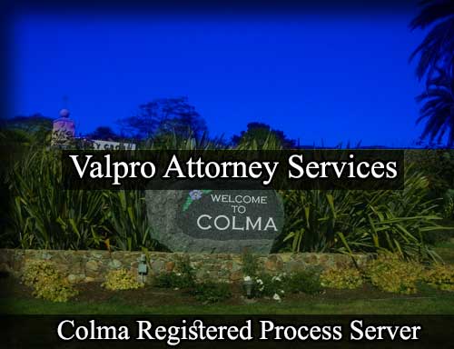 Registered Process Server in Colma California
