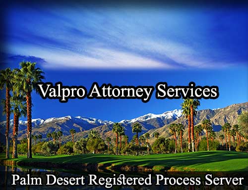 Registered Process Server Palm Desert California