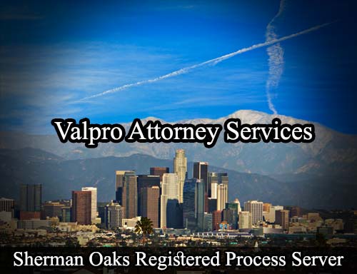 Sherman Oaks California Registered Process Server